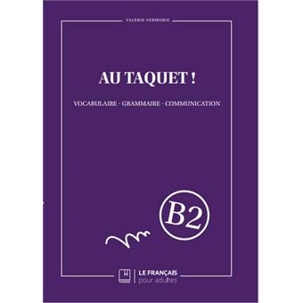 Au Taquet ! Niveau B2