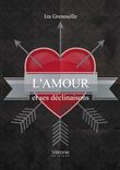 L'amour et ses déclinaisons