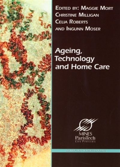Ageing, Technology and Home Care -  Collectif - broché