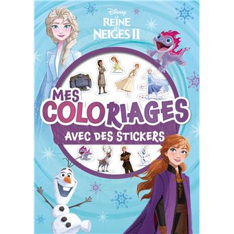 LA REINE DES NEIGES 2 - Mes Coloriages avec Stickers - Disney