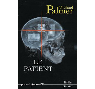 Le patient - Michael Palmer - broché