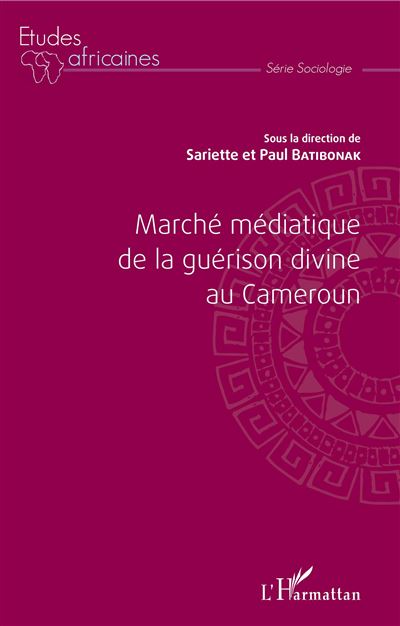 Marche mediatique de la guerison divine au cameroun