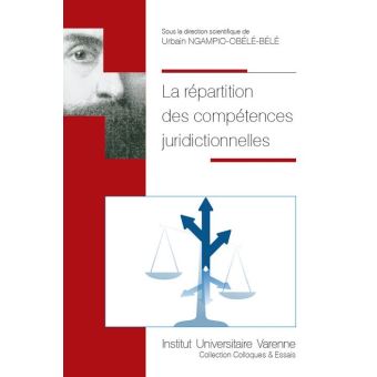 La repartition des competences juridictionnelles