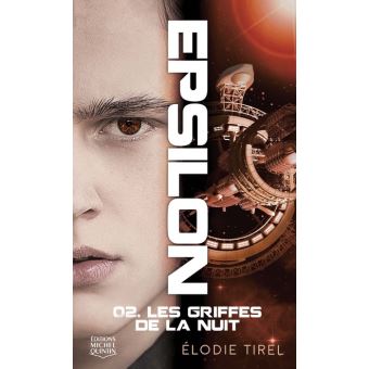 Epsilon Tome 2 Epsilon Tome 2 Les Griffes De La Nuit - 