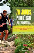 70 jours pour réussir mon (premier) trail