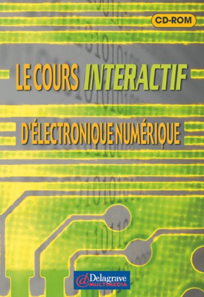 Cours interactif d'électronique numérique - Texte lu (CD) - Michel Oury ...