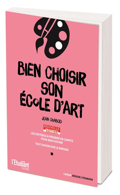 Bien choisir son école d'art - Jean Chabod - broché