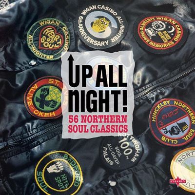 Up All Night ! 56 Northern Soul Classics