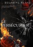 Le Persécuteur