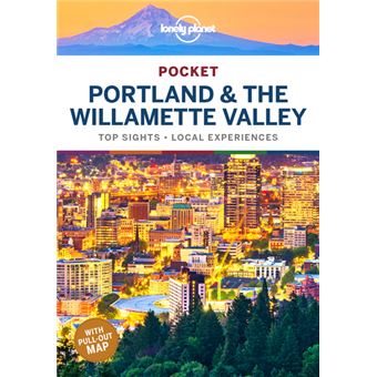 Portland & the Willamette Valley Pocket 1ed -anglais-