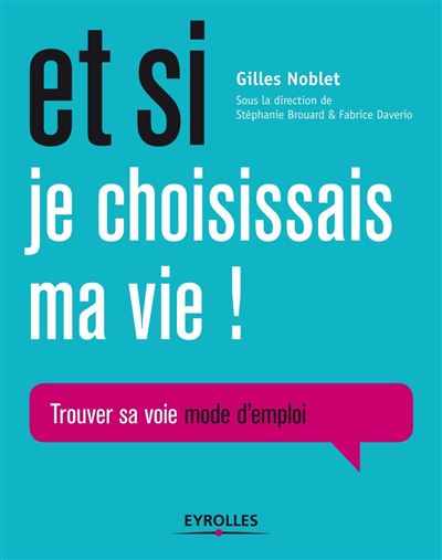 Et si je choisissais ma vie !