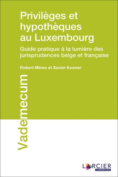 Privileges et hypotheques au luxembourg