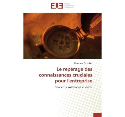 Le repérage des connaissances cruciales pour l'entreprise