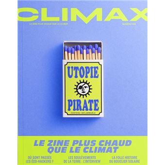 Climax : Utopie Pirate - automne 2024