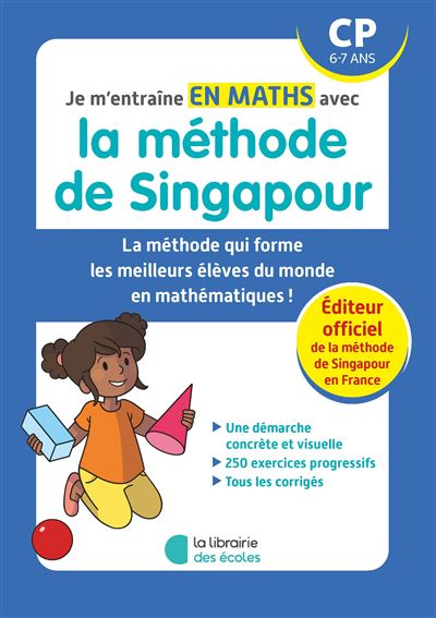 Je m'entraîne avec la méthode de Singapour Maths - CP