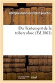 Du Traitement de la tuberculose
