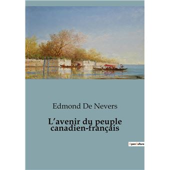 L'avenir du peuple canadien-français