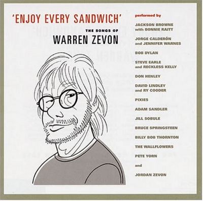 Enjoy every sandwich songs of warren zevon