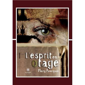 L'esprit en otage