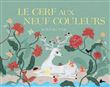 Le cerf aux neuf couleurs