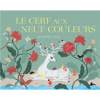 Le cerf aux neuf couleurs