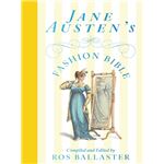 Jane Austen's Fashion Bible