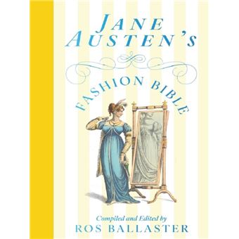Jane Austen's Fashion Bible