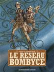 Le Réseau Bombyce - Intégrale petit format