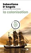 Dis, c'est quoi la colonisation ?