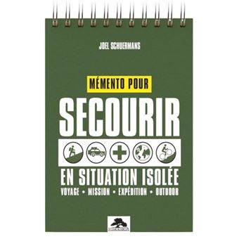 Mémento pour secourir en situation isolée