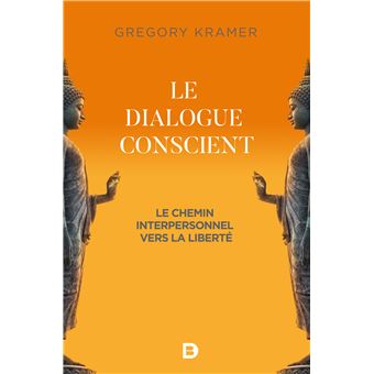 Le dialogue conscient un chemin interpersonnel vers la libe