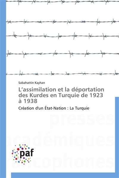 L assimilation et la deportation des kurdes en turquie de 19