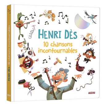 L'histoire lue - livres cd auzou - les 10 chansons incontournables d'henri des