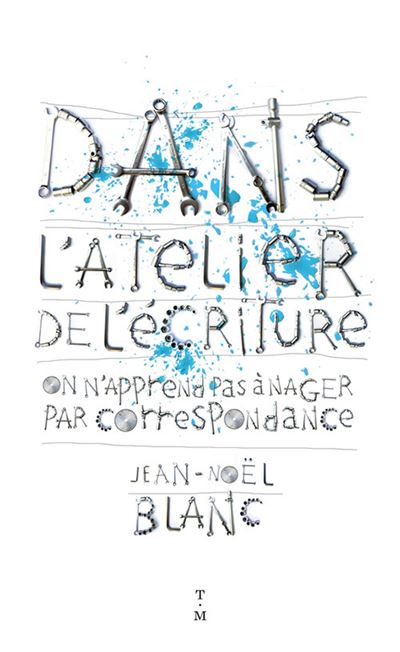 Dans l'atelier de l'écriture
