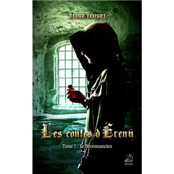 Les contes d'Érenn - Tome 1 : Le Nécromancien