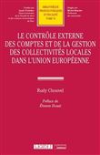Le contrôle externe des comptes et de la gestion des collectivités locales dans l'Union européenne