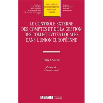 Le contrôle externe des comptes et de la gestion des collectivités locales dans l'Union européenne