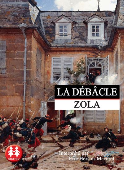 La débâcle 1 CD audio - Texte lu (CD) - Émile Zola, Eric Herson-Macarel ...
