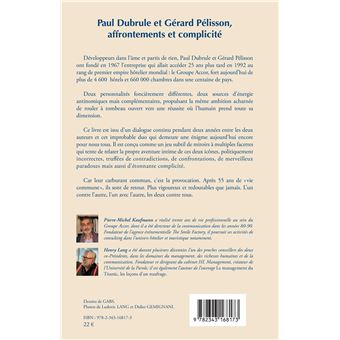 Paul Dubrule et Gérard Pélisson, affrontements et complicité