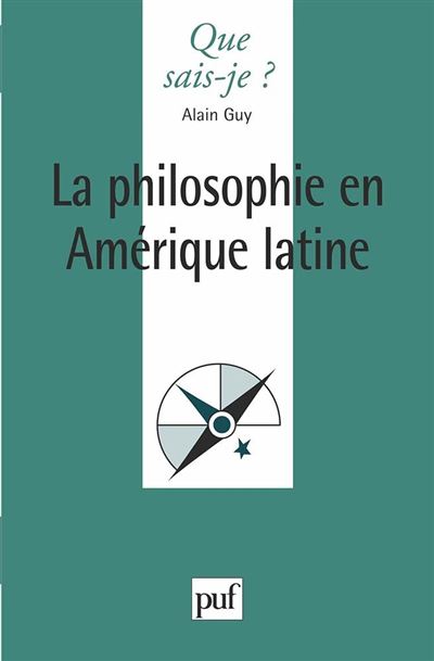 La philosophie en Amerique latine