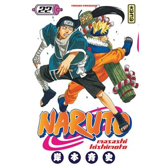 Naruto Tome 22 Naruto Masashi Kishimoto Masashi Kishimoto Broche Achat Livre Ou Ebook Fnac