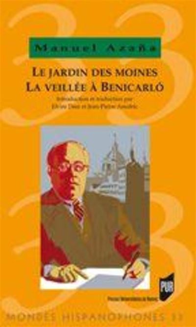 Le jardin des moines, La veillée à Benicarlo