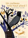 Un corbeau très haut placé