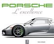 Porsche - l'excellence
