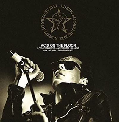 Acid On The Floor : Live At Melkweg, Amsterdam