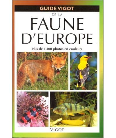 Guide Vigot de la faune d'Europe