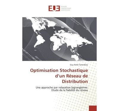 Optimisation stochastique d un réseau de distribution