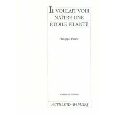 Il voulait voir naitre une etoile