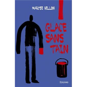 Glace sans tain Nouvelles - broché - Maryse Bellon - Achat Livre | fnac
