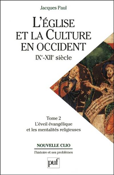 L'Église et la culture en Occident, IXe-XIIe siècle